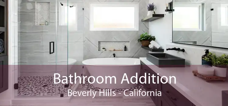 Bathroom Addition Beverly Hills - California