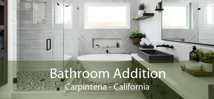 Bathroom Addition Carpinteria - California