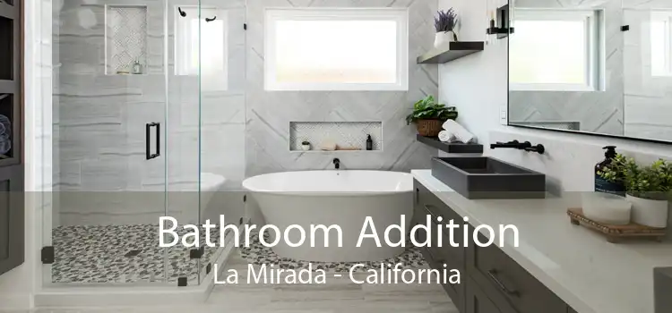 Bathroom Addition La Mirada - California