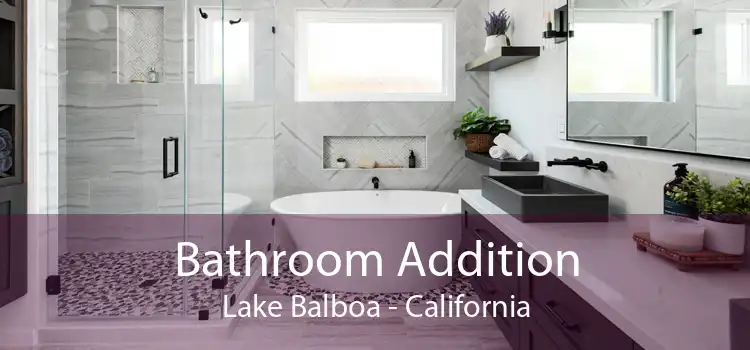 Bathroom Addition Lake Balboa - California