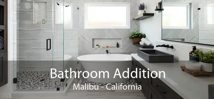 Bathroom Addition Malibu - California