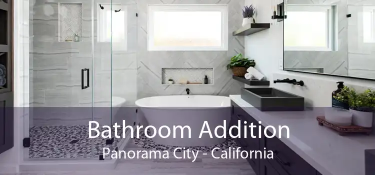 Bathroom Addition Panorama City - California