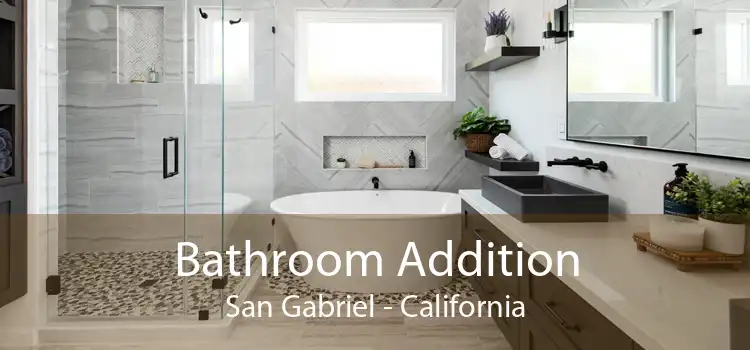 Bathroom Addition San Gabriel - California
