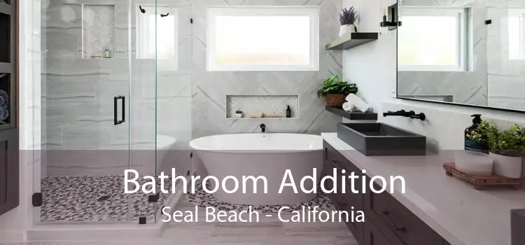 Bathroom Addition Seal Beach - California