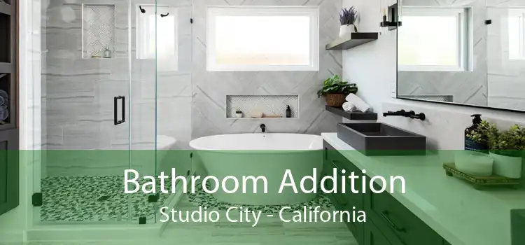 Bathroom Addition Studio City - California