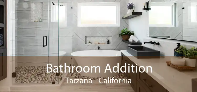 Bathroom Addition Tarzana - California