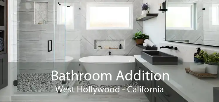 Bathroom Addition West Hollywood - California