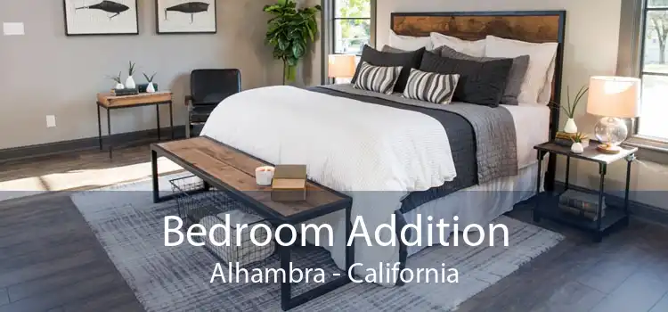 Bedroom Addition Alhambra - California