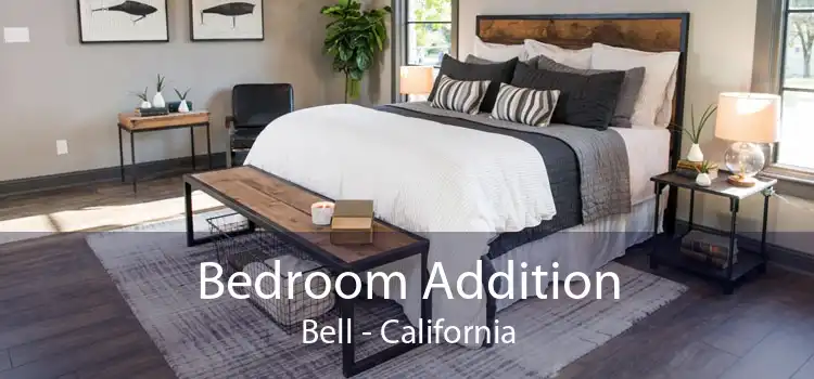 Bedroom Addition Bell - California