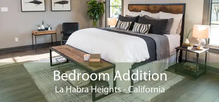 Bedroom Addition La Habra Heights - California