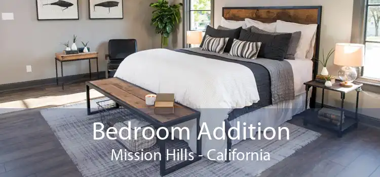 Bedroom Addition Mission Hills - California