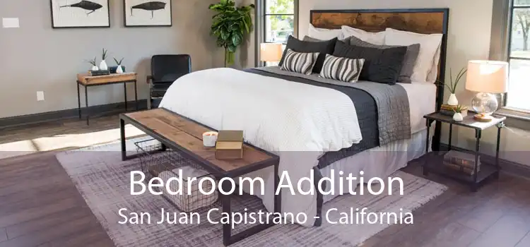 Bedroom Addition San Juan Capistrano - California