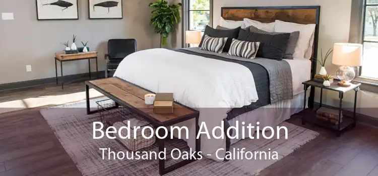 Bedroom Addition Thousand Oaks - California