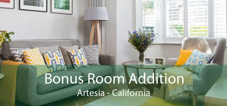 Bonus Room Addition Artesia - California
