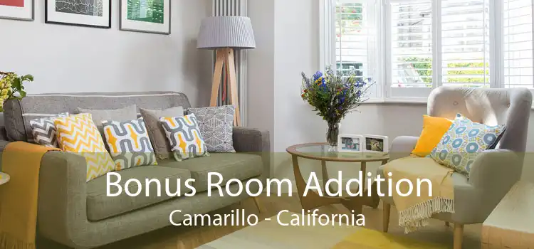 Bonus Room Addition Camarillo - California