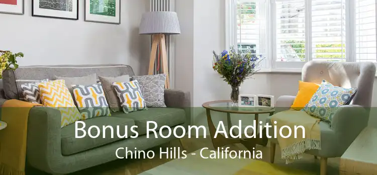 Bonus Room Addition Chino Hills - California