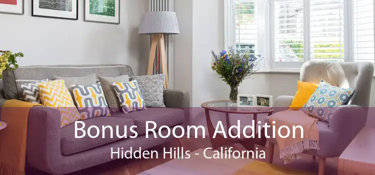Bonus Room Addition Hidden Hills - California