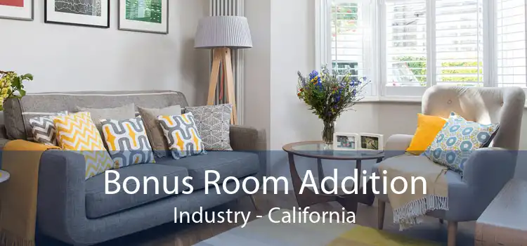 Bonus Room Addition Industry - California