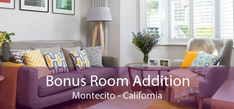 Bonus Room Addition Montecito - California
