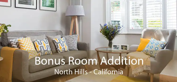 Bonus Room Addition North Hills - California