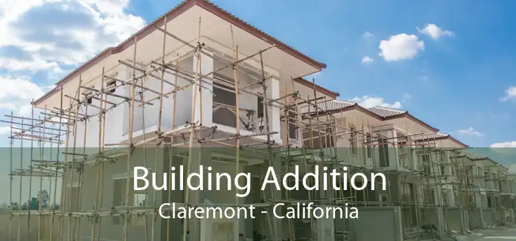 Building Addition Claremont - California