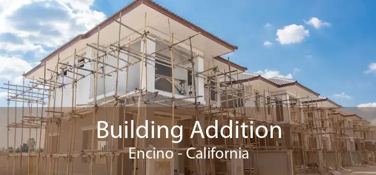 Building Addition Encino - California