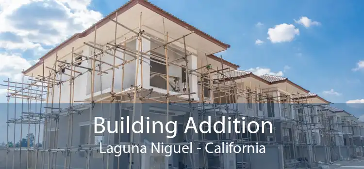 Building Addition Laguna Niguel - California