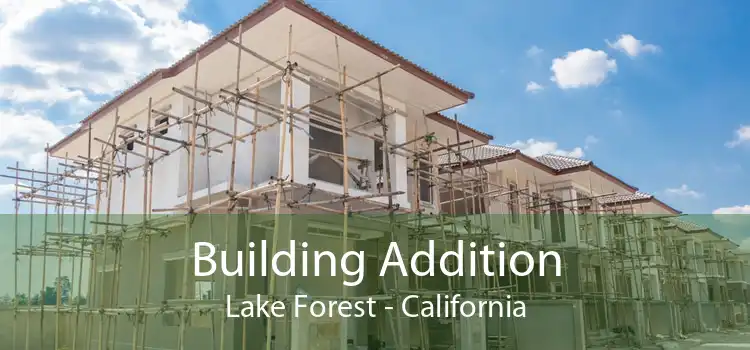 Building Addition Lake Forest - California