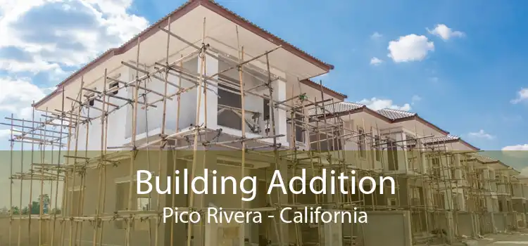 Building Addition Pico Rivera - California