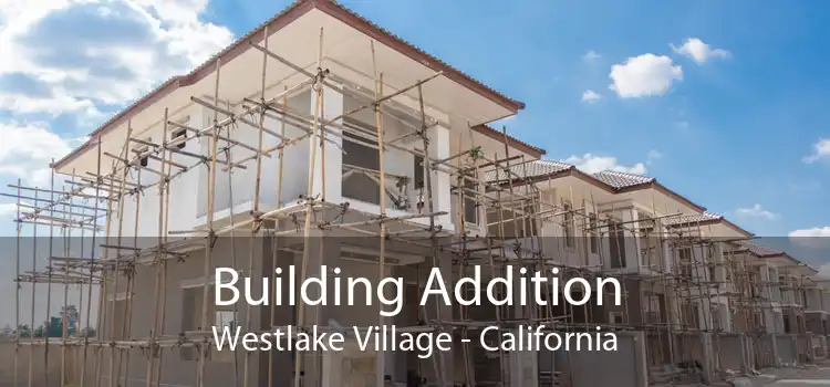 Building Addition Westlake Village - California