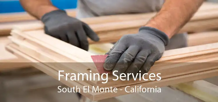 Framing Services South El Monte - California