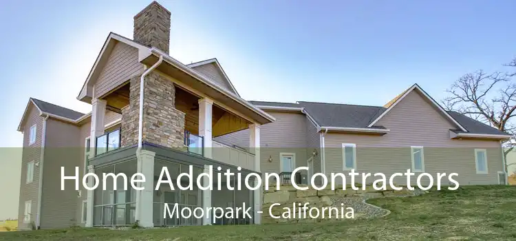 Home Addition Contractors Moorpark - California