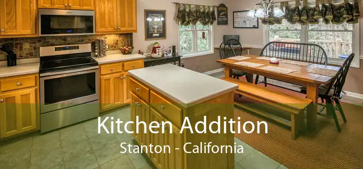 Kitchen Addition Stanton - California