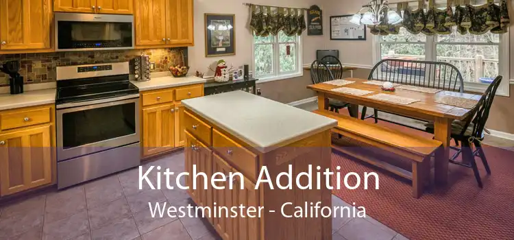 Kitchen Addition Westminster - California
