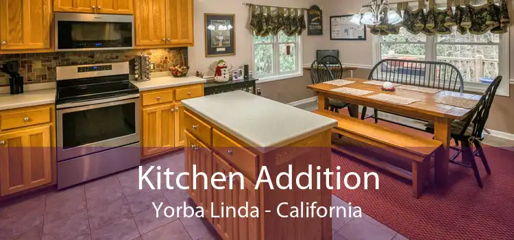 Kitchen Addition Yorba Linda - California