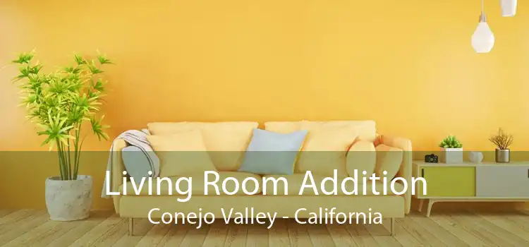 Living Room Addition Conejo Valley - California