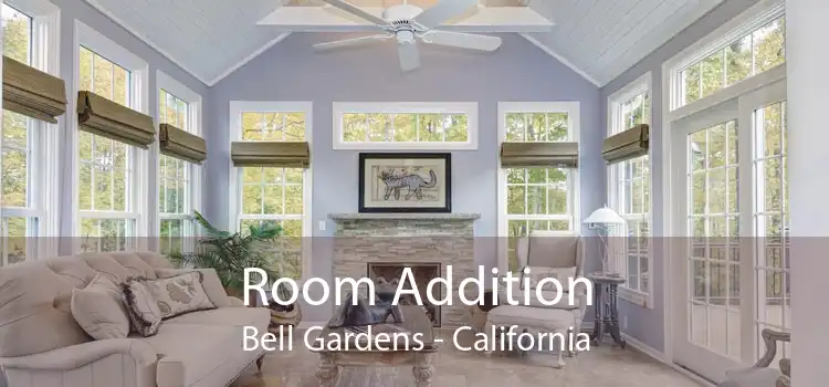Room Addition Bell Gardens - California