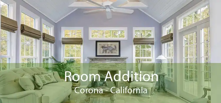 Room Addition Corona - California