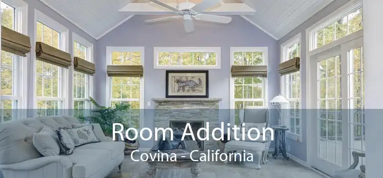 Room Addition Covina - California