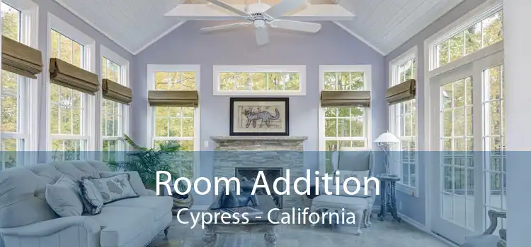 Room Addition Cypress - California