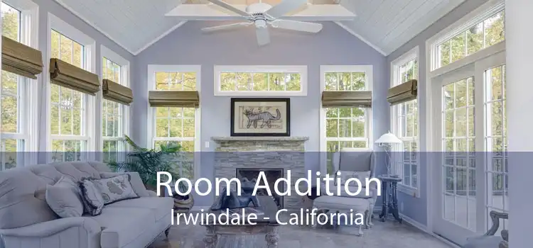 Room Addition Irwindale - California