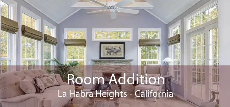 Room Addition La Habra Heights - California