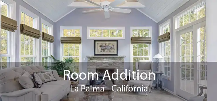 Room Addition La Palma - California