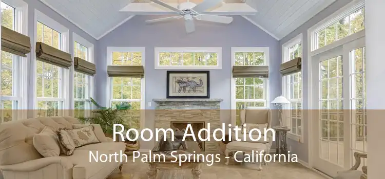 Room Addition North Palm Springs - California