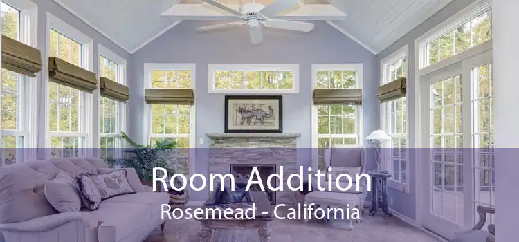 Room Addition Rosemead - California