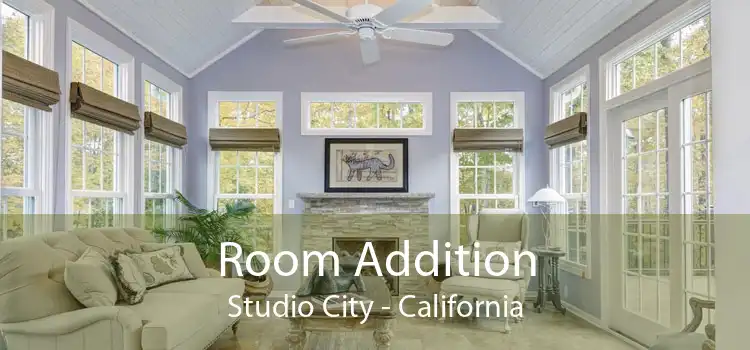 Room Addition Studio City - California