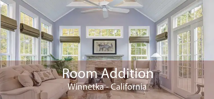 Room Addition Winnetka - California