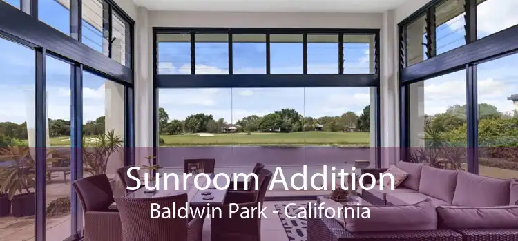 Sunroom Addition Baldwin Park - California