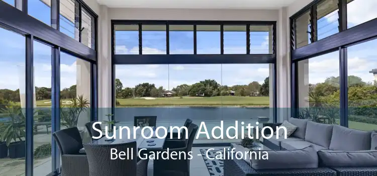 Sunroom Addition Bell Gardens - California