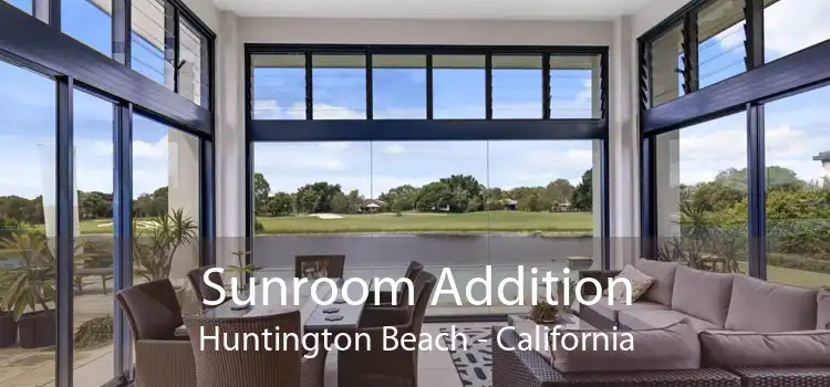 Sunroom Addition Huntington Beach - California
